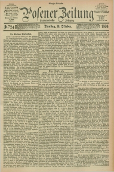 Posener Zeitung. Jg.101, Nr. 724 (16 Oktober 1894) - Morgen=Ausgabe. + dod.