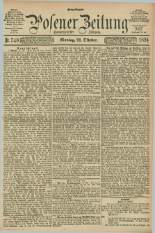 Posener Zeitung. Jg.101, Nr. 740 (22 Oktober 1894) - Mittag=Ausgabe.