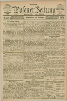 Posener Zeitung. Jg.101, Nr. 756 (27 Oktober 1894) - Abend=Ausgabe.