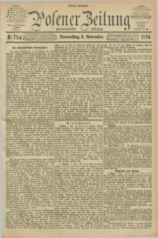 Posener Zeitung. Jg.101, Nr. 784 (8 November 1894) - Morgen=Ausgabe. + dod.