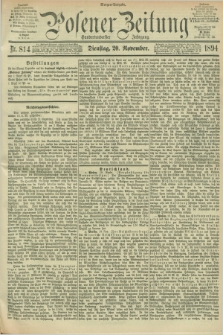 Posener Zeitung. Jg.101, Nr. 814 (20 November 1894) - Morgen=Ausgabe. + dod.