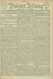Posener Zeitung. Jg.101, Nr. 835 (29 November 1894) - Morgen=Ausgabe. + dod.