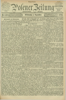 Posener Zeitung. Jg.101, Nr. 850 (5 Dezember 1894) - Morgen=Ausgabe. + dod.