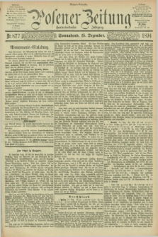 Posener Zeitung. Jg.101, Nr. 877 (15 Dezember 1894) - Morgen=Ausgabe. + dod.