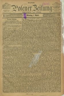 Posener Zeitung. Jg.102, Nr. 230 (1 April 1895) - Mittag=Ausgabe.