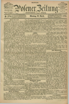 Posener Zeitung. Jg.102, Nr. 278 (22 April 1895) - Abend=Ausgabe.