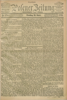 Posener Zeitung. Jg.102, Nr. 279 (23 April 1895) - Morgen=Ausgabe. + dod.