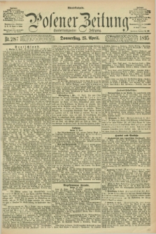 Posener Zeitung. Jg.102, Nr. 287 (25 April 1895) - Abend=Ausgabe.