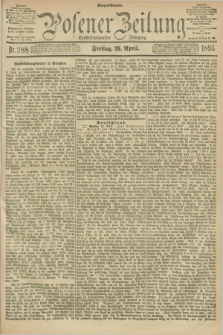 Posener Zeitung. Jg.102, Nr. 288 (26 April 1895) - Morgen=Ausgabe. + dod.