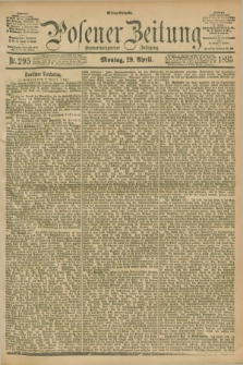 Posener Zeitung. Jg.102, Nr. 295 (29 April 1895 - Mittag=Ausgabe.