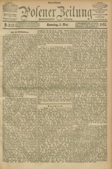 Posener Zeitung. Jg.102, Nr. 312 (5 Mai 1895) - Morgen=Ausgabe. + dod.