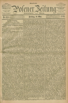 Posener Zeitung. Jg.102, Nr. 325 (10 Mai 1895) - Mittag=Ausgabe.
