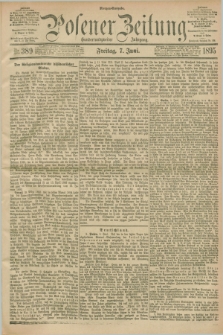 Posener Zeitung. Jg.102, Nr. 389 (7 Juni 1895) - Morgen=Ausgabe. + dod.