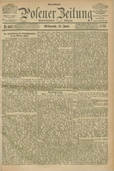 Posener Zeitung. Jg.102, Nr. 401 (12 Juni 1895) - Morgen=Ausgabe. + dod.