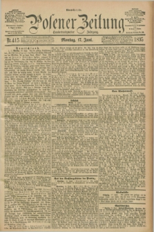 Posener Zeitung. Jg.102, Nr. 415 (17 Juni 1895) - Abend=Ausgabe.