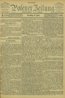 Posener Zeitung. Jg.102, Nr. 470 (9 Juli 1895) - Morgen=Ausgabe. + dod.