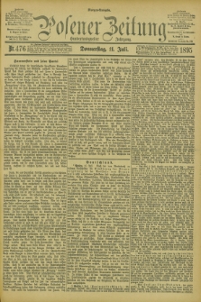 Posener Zeitung. Jg.102, Nr. 476 (11 Juli 1895) - Morgen=Ausgabe. + dod.