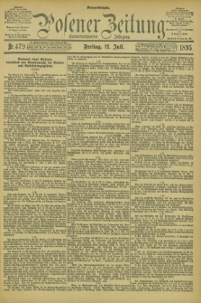 Posener Zeitung. Jg.102, Nr. 479 (12 Juli 1895) - Morgen=Ausgabe. + dod.
