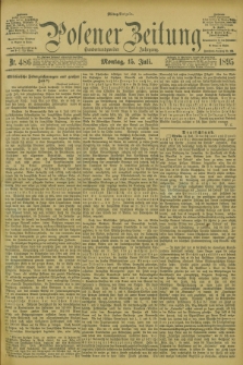 Posener Zeitung. Jg.102, Nr. 486 (15 Juli 1895) - Mittag=Ausgabe.