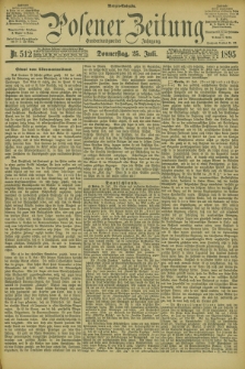 Posener Zeitung. Jg.102, Nr. 512 (25 Juli 1895) - Morgen=Ausgabe. + dod.