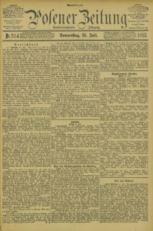Posener Zeitung. Jg.102, Nr. 514 (25 Juli 1895) - Abend=Ausgabe.