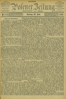 Posener Zeitung. Jg.102, Nr. 515 (26 Juli 1895) - Morgen=Ausgabe. + dod.