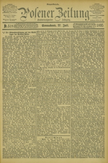 Posener Zeitung. Jg.102, Nr. 518 (27 Juli 1895) - Morgen=Ausgabe. + dod.