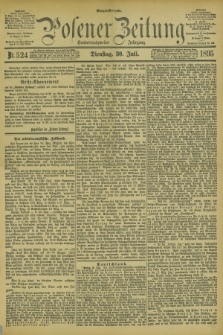 Posener Zeitung. Jg.102, Nr. 524 (30 Juli 1895) - Morgen=Ausgabe. + dod.
