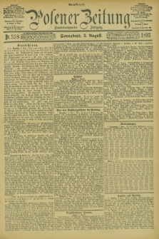 Posener Zeitung. Jg.102, Nr. 538 (3 August 1895) - Abend=Ausgabe.