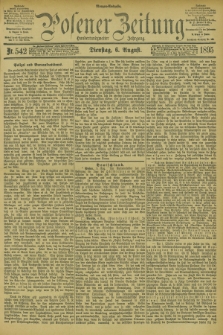 Posener Zeitung. Jg.102, Nr. 542 (6 August 1895) - Morgen=Ausgabe. + dod.