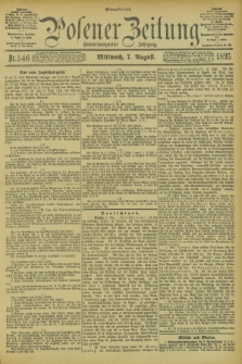 Posener Zeitung. Jg.102, Nr. 546 (7 August 1895) - Mittag=Ausgabe.