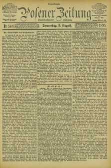 Posener Zeitung. Jg.102, Nr. 548 (8 August 1895) - Morgen=Ausgabe. + dod.