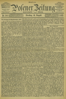 Posener Zeitung. Jg.102, Nr. 561 (13 August 1895) - Mittag=Ausgabe.