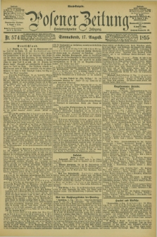 Posener Zeitung. Jg.102, Nr. 574 (17 August 1895) - Abend=Ausgabe.