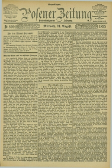 Posener Zeitung. Jg.102, Nr. 599 (28 August 1895) - Morgen=Ausgabe. + dod.