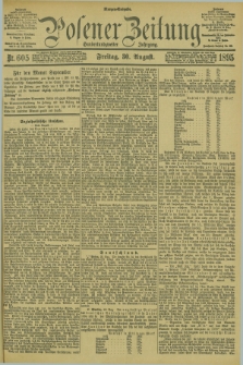 Posener Zeitung. Jg.102, Nr. 605 (30 August 1895) - Morgen=Ausgabe. + dod.