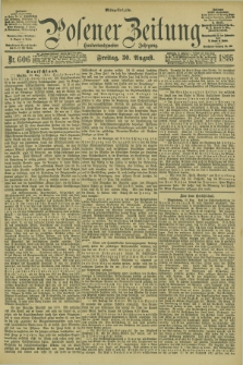 Posener Zeitung. Jg.102, Nr. 606 (30 August 1895) - Mittag=Ausgabe.