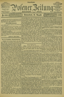 Posener Zeitung. Jg.102, Nr. 608 (31 August 1895) - Morgen=Ausgabe. + dod.