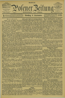 Posener Zeitung. Jg.102, Nr. 614 (3 September 1895) - Abend=Ausgabe.