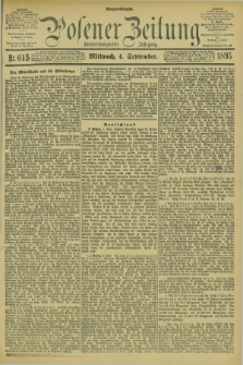 Posener Zeitung. Jg.102, Nr. 615 (4 September 1895) - Morgen=Ausgabe. + dod.