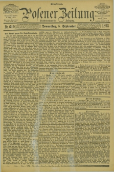 Posener Zeitung. Jg.102, Nr. 619 (5 September 1895) - Mittag=Ausgabe.