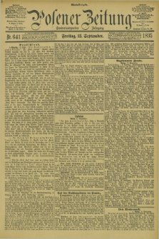 Posener Zeitung. Jg.102, Nr. 641 (13 September 1895) - Abend=Ausgabe.