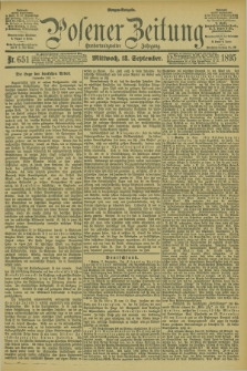 Posener Zeitung. Jg.102, Nr. 651 (18 September 1895) - Morgen=Ausgabe. + dod.
