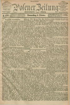 Posener Zeitung. Jg.102, Nr. 690 (3 Oktober 1895) - Morgen=Ausgabe. + dod.