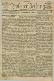 Posener Zeitung. Jg.102, Nr. 696 (5 Oktober 1895) - Morgen=Ausgabe. + dod.