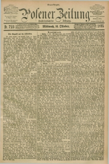 Posener Zeitung. Jg.102, Nr. 723 (16 Oktober 1895) - Morgen=Ausgabe. + dod.