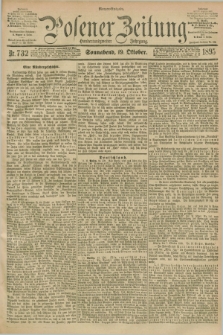 Posener Zeitung. Jg.102, Nr. 732 (19 Oktober 1895) - Morgen=Ausgabe. + dod.
