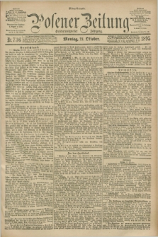 Posener Zeitung. Jg.102, Nr. 736 (21 Oktober 1895) - Mittag=Ausgabe.