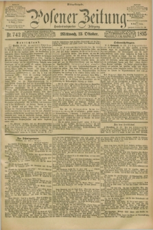 Posener Zeitung. Jg.102, Nr. 742 (23 Oktober 1895) - Mittag=Ausgabe.