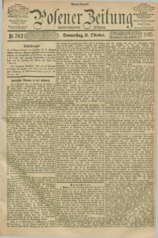 Posener Zeitung. Jg.102, Nr. 762 (31 Oktober 1895) - Morgen=Ausgabe. + dod.